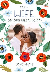 Tap to view Wife on our Wedding Day Floral Photo Card
