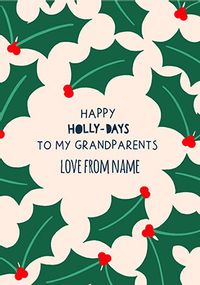 Happy Holly-Days Grandparents Personalised Christmas Card