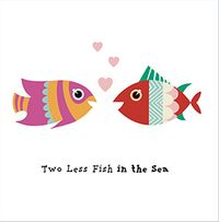 Two Less Fish in the Sea Wedding Card