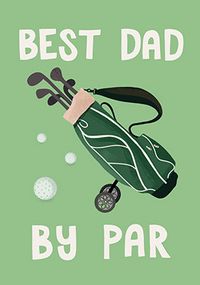 Father's Day Card Best Dad By Par