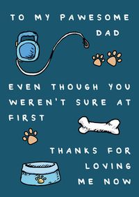 Tap to view To My Pawesome Dad Father's Day Card