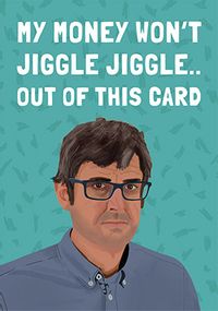 Tap to view Jiggle Jiggle Money Birthday Card