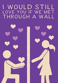 Tap to view Through a Wall Romantic Topical Card