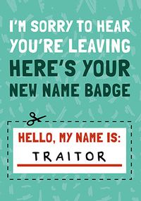 Traitor  Leaving Card
