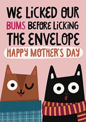 Cat Bums Mothers Day Card