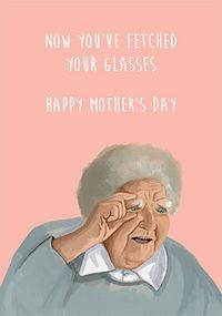 Tap to view Fetched Your Glasses Mother's Day Card