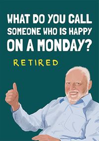 Tap to view Happy Monday Retirement Card