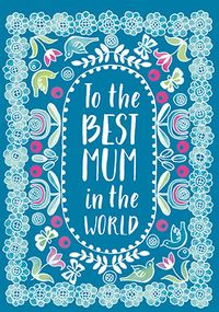 Tap to view Blue Pattern Best Mothers Day Card