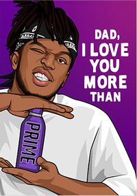 Dad Love You More Spoof Father's Day Card