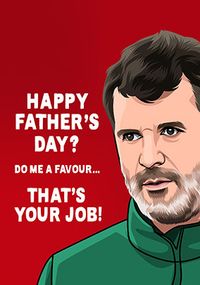 That's Your Job Spoof Father's Day Card