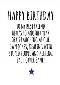 Best Friend Another Year Birthday Card