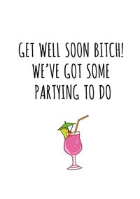 Tap to view Partying to do Get Well Card