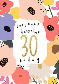 Daughter 30th Birthday Floral Card