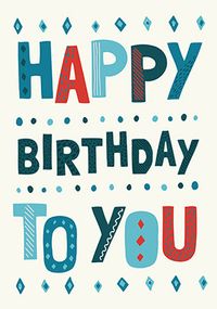 Happy Birthday to You Typographic Card