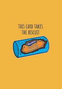 This Takes the Biscuit Birthday Card