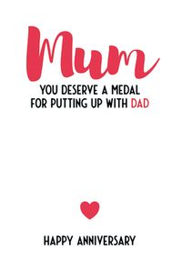 Mum Putting Up with Dad Anniversary Card
