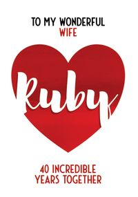 Ruby Wife Anniversary Card