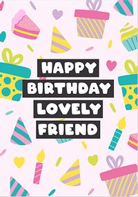 Tap to view Lovely Friend Birthday Card