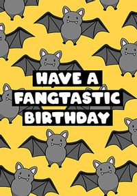 Have a Fangtastic Birthday Card
