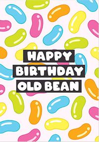 Old Bean Happy Birthday Card