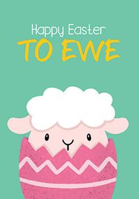 Tap to view To Ewe Easter Card