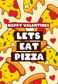 Lets Eat Pizza Valentine's Day Card