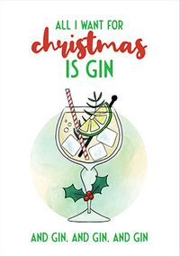 Tap to view All I Want Is Gin Christmas Card
