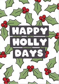 Tap to view Happy Holly Days Christmas Card