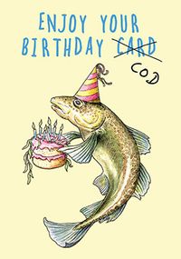 Tap to view Enjoy Your Birthday Cod Birthday Card