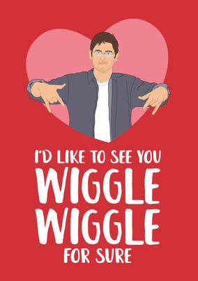 I'd Like to See You Wiggle Anniversary Card