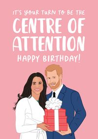 Tap to view Centre of Attention Birthday Card