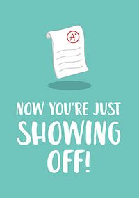 Tap to view You're Showing Off Congratulations Card