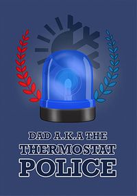 Tap to view Thermostat Police Father's Day Card