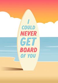 Never Get Board of You Card