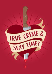 Tap to view True Crime and Sexy Time Card