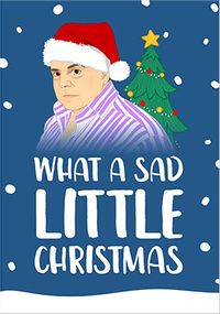 Tap to view Sad Little Christmas Card