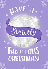 Have A Strictly  Fabulous Christmas Card