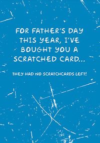 Tap to view Scratched Card Father's Day Card