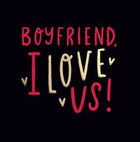 Tap to view Boyfriend I Love Us Valentine's Day Card