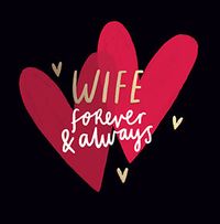 Wife Forever & Always Card