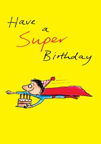 Have a Super Birthday Cake Card