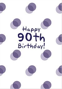 Happy 90th Birthday Polka Dot Card