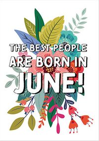 Born In June Floral Birthday Card