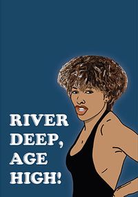 Tap to view River Deep, Age High Birthday Card