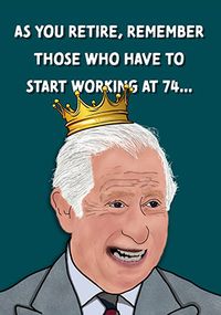 Start Working at 74 Retirement Card