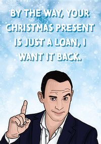 Tap to view Just A loan Christmas Card