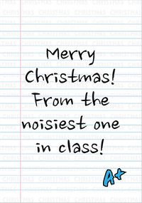 Tap to view Noisiest One In class Christmas Card