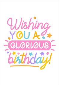 Tap to view Glorious Birthday Card