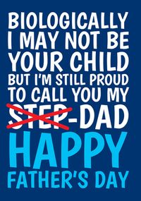 Proud to Call You My Step-Dad Father's Day Card