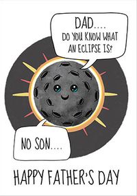 Tap to view Dad Do You Know What An Eclipse is Father's Day Card
